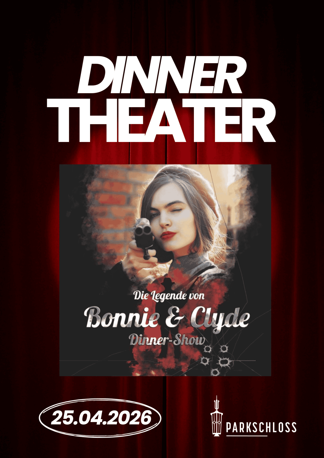 Parkschloss Leipzig THEATER DINNER „Bonnie & Clyde“