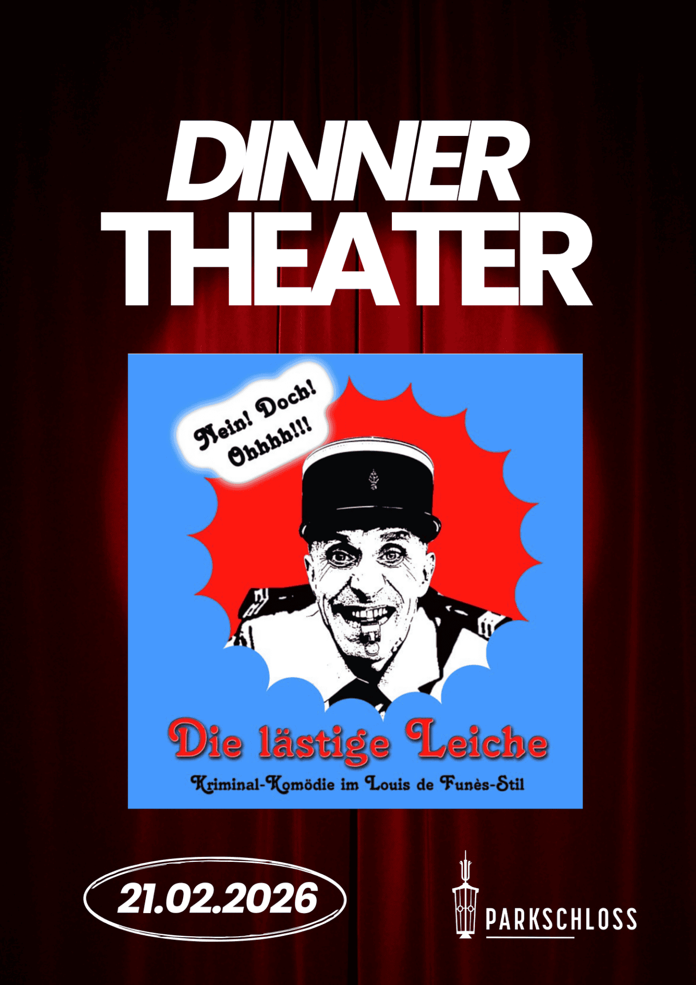 Parkschloss Leipzig THEATER DINNER „DIE LÄSTIGE LEICHE“